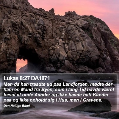 Lukas 8:27 DA1871 Bible Verse Image