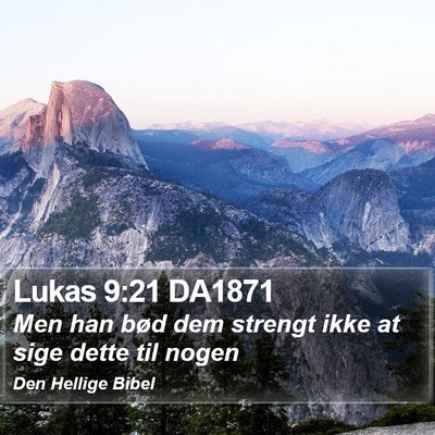 Lukas 9:21 DA1871 Bible Verse Image