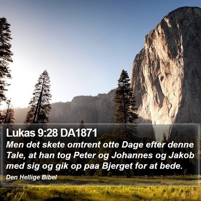Lukas 9:28 DA1871 Bible Verse Image