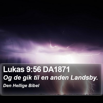 Lukas 9:56 DA1871 Bible Verse Image