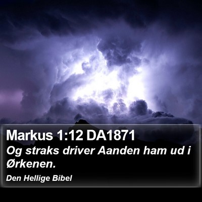 Markus 1:12 DA1871 Bible Verse Image