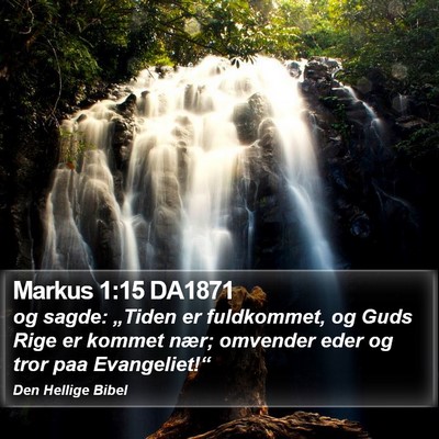 Markus 1:15 DA1871 Bible Verse Image