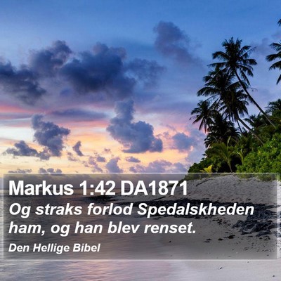 Markus 1:42 DA1871 Bible Verse Image