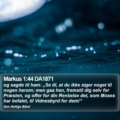 Markus 1:44 DA1871 Bible Verse Image