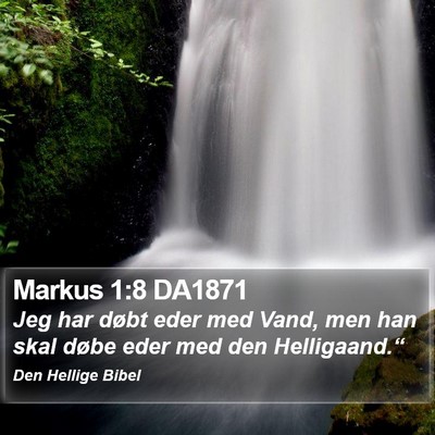 Markus 1:8 DA1871 Bible Verse Image