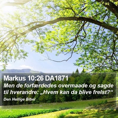 Markus 10:26 DA1871 Bible Verse Image