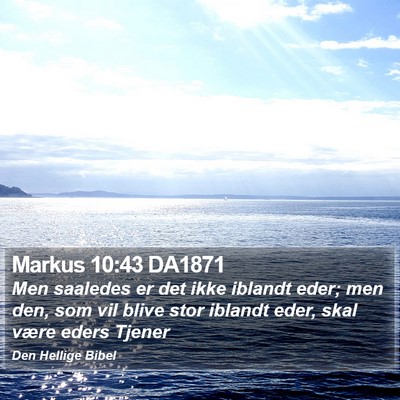 Markus 10:43 DA1871 Bible Verse Image