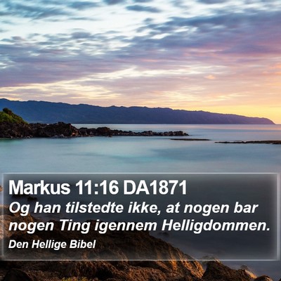 Markus 11:16 DA1871 Bible Verse Image