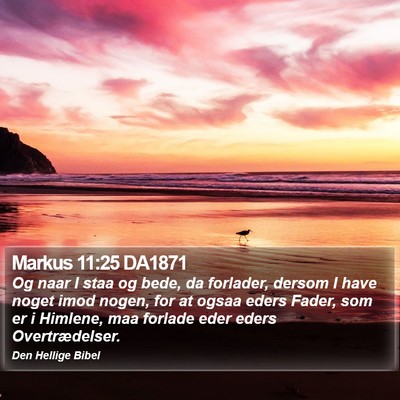 Markus 11:25 DA1871 Bible Verse Image