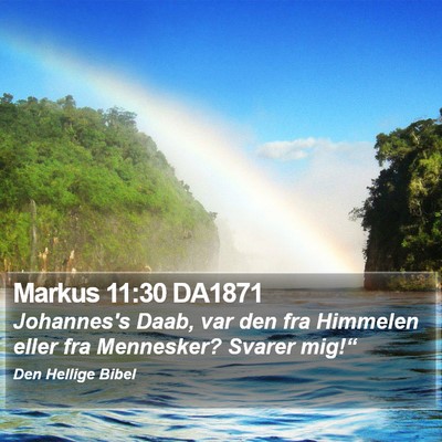 Markus 11:30 DA1871 Bible Verse Image