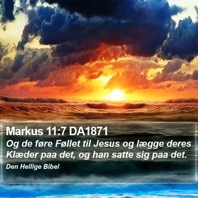 Markus 11:7 DA1871 Bible Verse Image