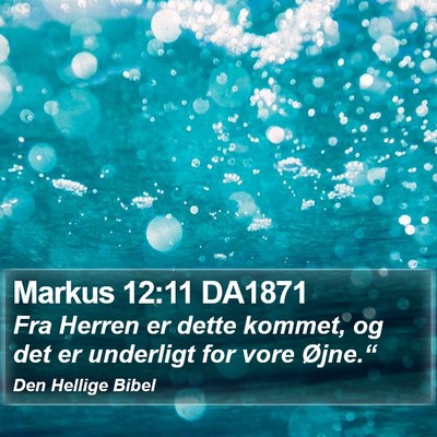 Markus 12:11 DA1871 Bible Verse Image