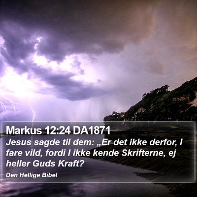 Markus 12:24 DA1871 Bible Verse Image