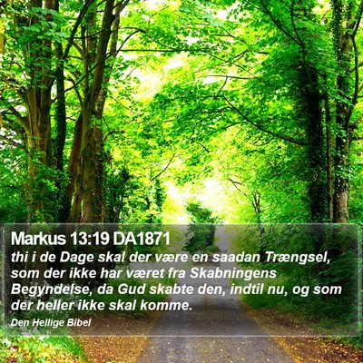 Markus 13:19 DA1871 Bible Verse Image