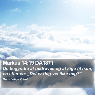 Markus 14:19 DA1871 Bible Verse Image