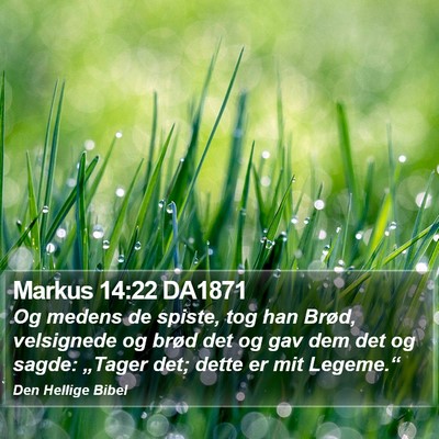 Markus 14:22 DA1871 Bible Verse Image