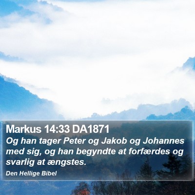 Markus 14:33 DA1871 Bible Verse Image