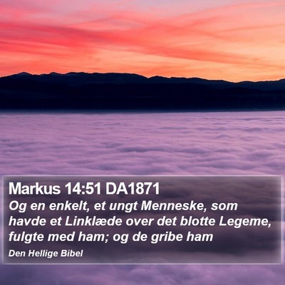 Markus 14:51 DA1871 Bible Verse Image