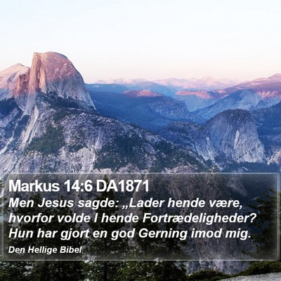 Markus 14:6 DA1871 Bible Verse Image