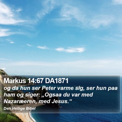 Markus 14:67 DA1871 Bible Verse Image