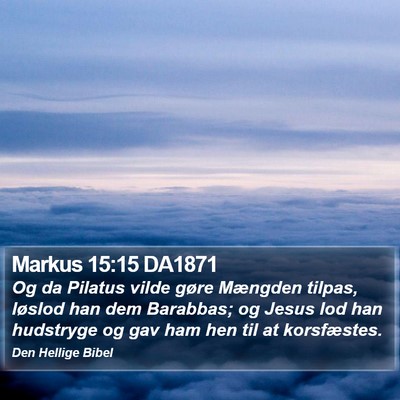 Markus 15:15 DA1871 Bible Verse Image