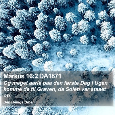 Markus 16:2 DA1871 Bible Verse Image