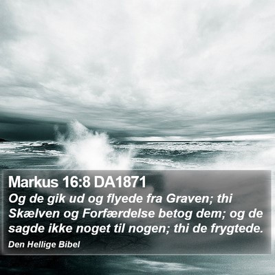 Markus 16:8 DA1871 Bible Verse Image