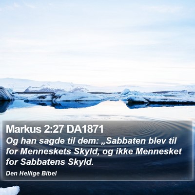 Markus 2:27 DA1871 Bible Verse Image