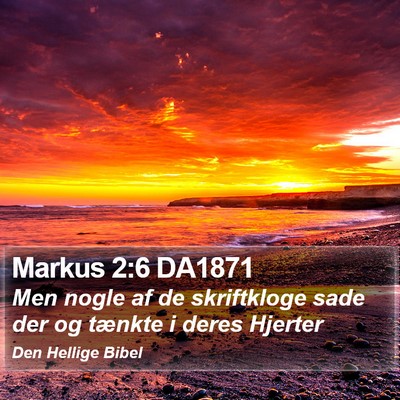 Markus 2:6 DA1871 Bible Verse Image