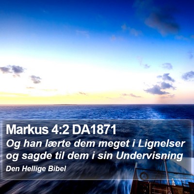 Markus 4:2 DA1871 Bible Verse Image