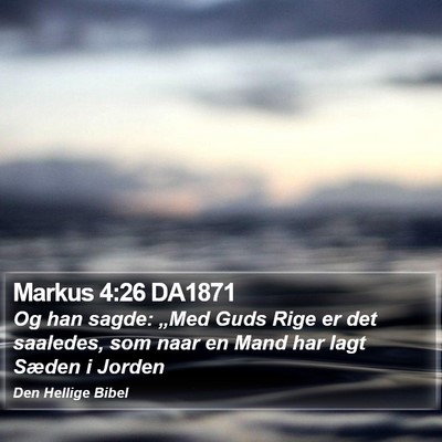 Markus 4:26 DA1871 Bible Verse Image