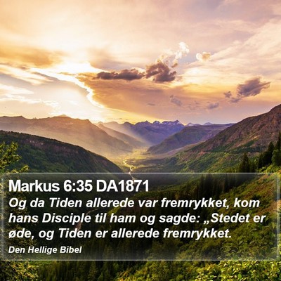 Markus 6:35 DA1871 Bible Verse Image