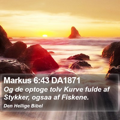 Markus 6:43 DA1871 Bible Verse Image
