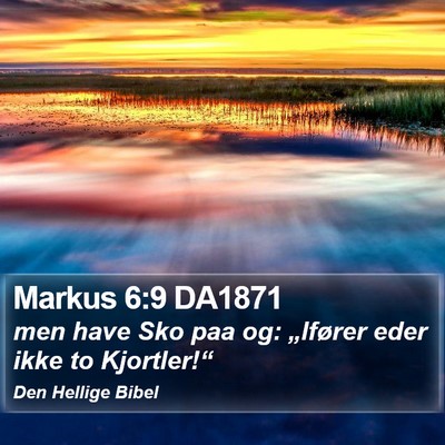 Markus 6:9 DA1871 Bible Verse Image