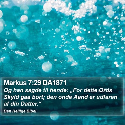 Markus 7:29 DA1871 Bible Verse Image