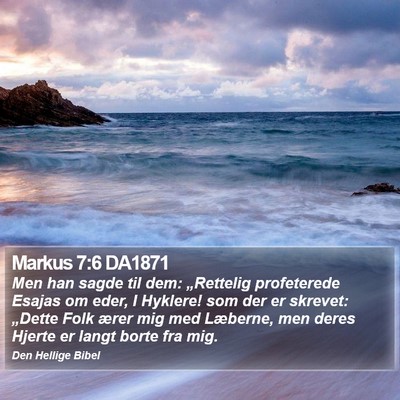 Markus 7:6 DA1871 Bible Verse Image