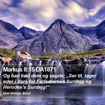 Markus 8:15 DA1871 Bible Verse Image