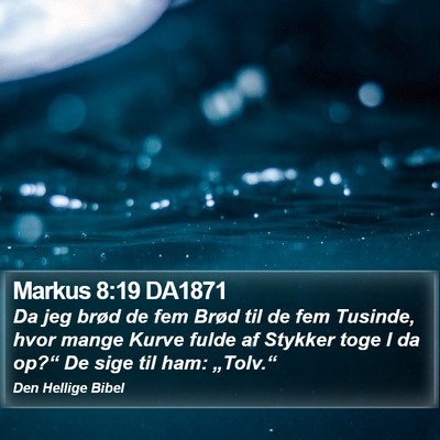 Markus 8:19 DA1871 Bible Verse Image