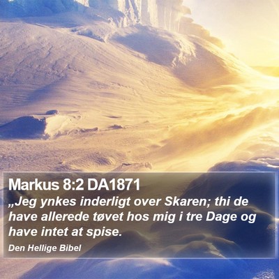 Markus 8:2 DA1871 Bible Verse Image