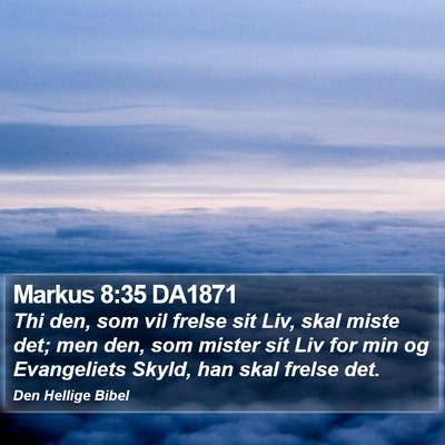 Markus 8:35 DA1871 Bible Verse Image
