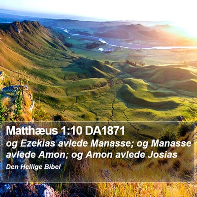 Matthæus 1:10 DA1871 Bible Verse Image