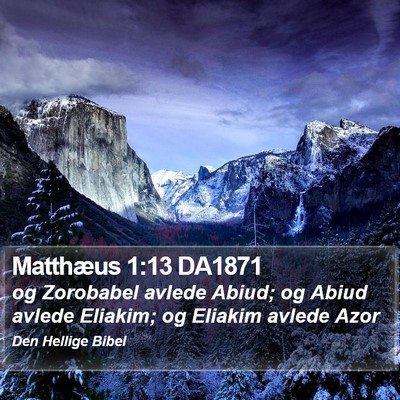 Matthæus 1:13 DA1871 Bible Verse Image