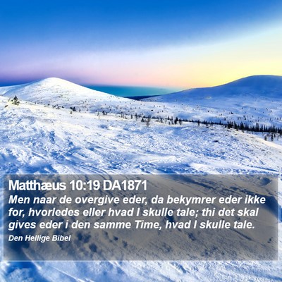 Matthæus 10:19 DA1871 Bible Verse Image
