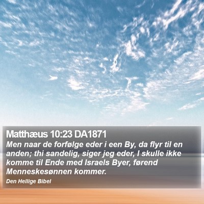 Matthæus 10:23 DA1871 Bible Verse Image
