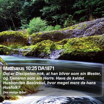 Matthæus 10:25 DA1871 Bible Verse Image
