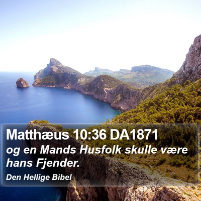 Matthæus 10:36 DA1871 Bible Verse Image