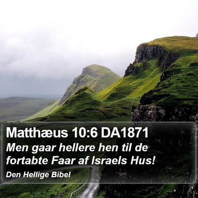 Matthæus 10:6 DA1871 Bible Verse Image
