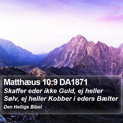Matthæus 10:9 DA1871 Bible Verse Image