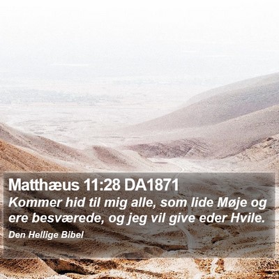 Matthæus 11:28 DA1871 Bible Verse Image