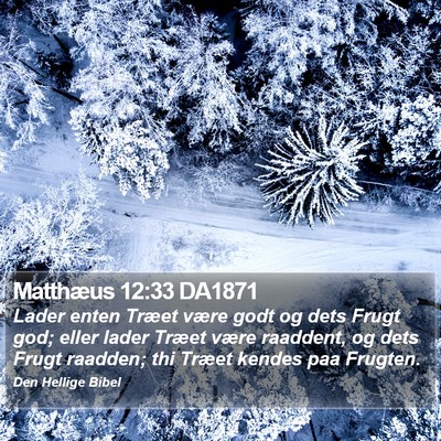 Matthæus 12:33 DA1871 Bible Verse Image